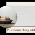 Painting the Past - Something Old - P12